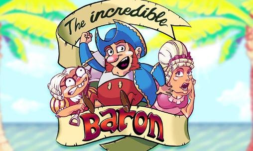 download The incredible baron apk